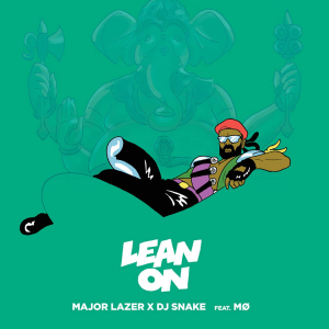 Major-Lazer-DJ-Snake-Lean-On-2015-1200×1200
